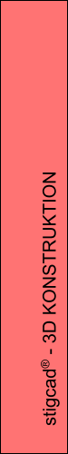 stigcad® - 3D KONSTRUKTION